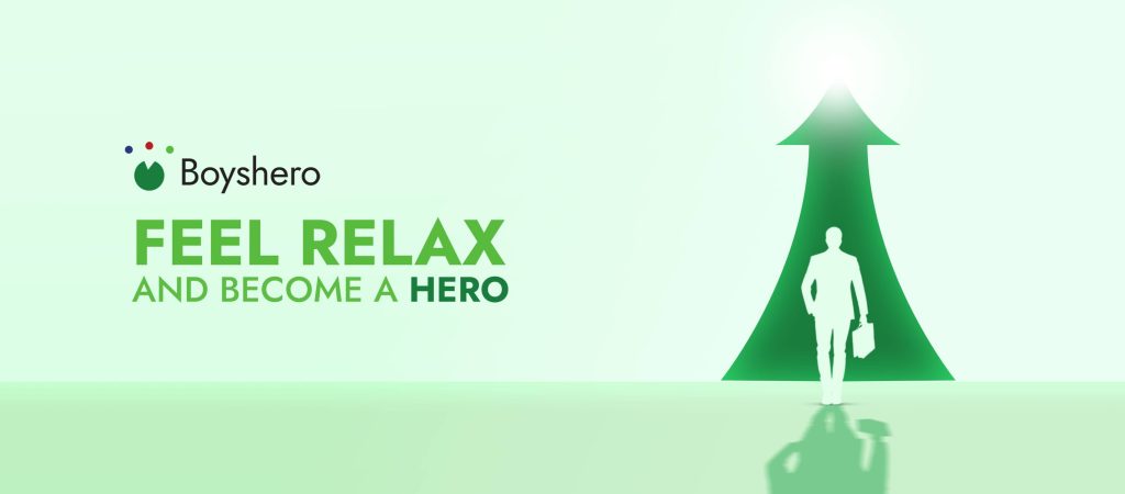 Feel Relax and Become A Hero